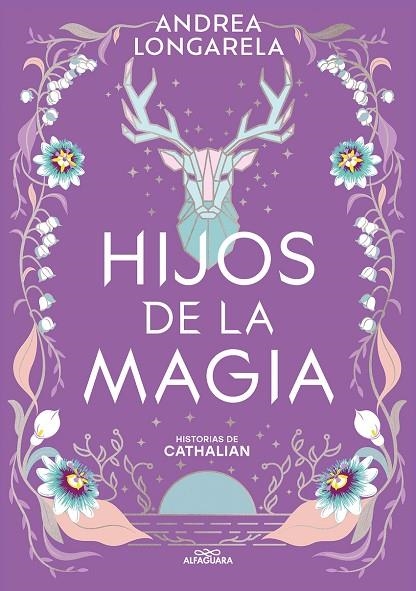 HIJOS DE LA MAGIA (HISTORIAS DE CATHALIAN 2) | 9788419688101 | ANDREA LONGARELA