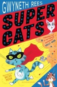 SUPER CATS | 9781408894194 | GWYNETH REES 