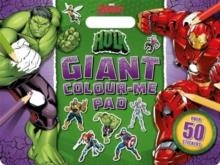 MARVEL AVENGERS HULK: GIANT COLOUR ME PAD | 9781837951123 | MARVEL