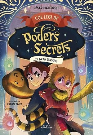 COL·LEGI DE PODERS SECRETS 4 - EL GRAN TORNEIG | 9788419507464 | CÉSAR MALLORQUÍ