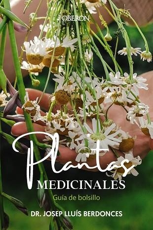 PLANTAS MEDICINALES. GUÍA DE BOLSILLO | 9788441549463 | JOSEP LLUÍS BERDONCES SERRA