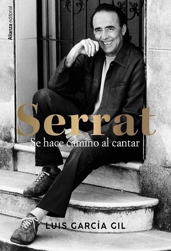 SERRAT. SE HACE CAMINO AL CANTAR | 9788411486118 | LUIS GARCÍA GIL