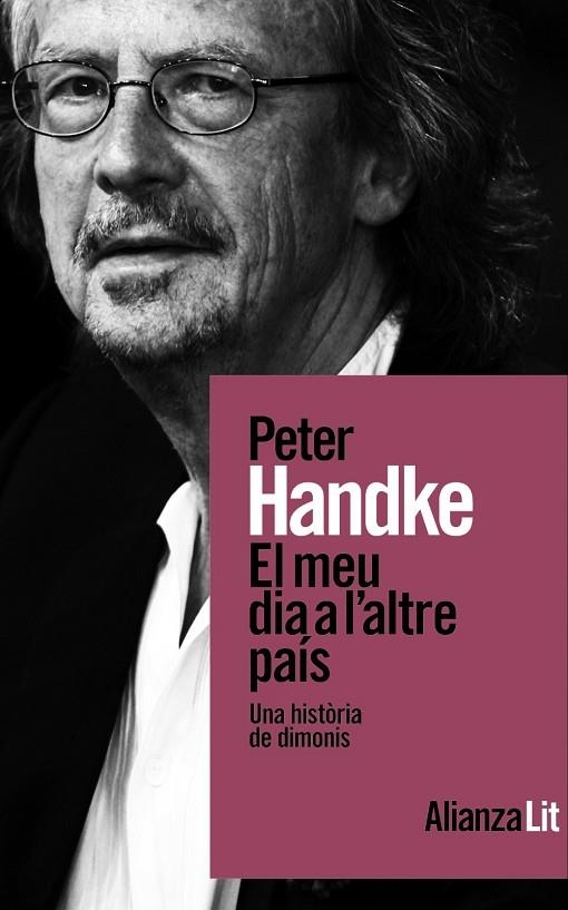 EL MEU DIA A L'ALTRE PAÍS | 9788411486156 | PETER HANDKE