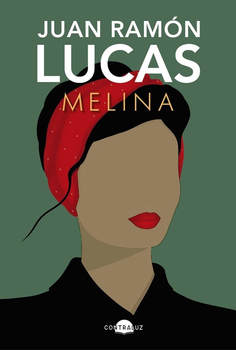 MELINA | 9788418945854 | JUAN RAMÓN LUCAS