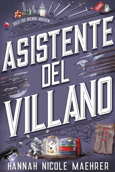 ASISTENTE DEL VILLANO | 9788419988003 | HANNAH NICOLE MAEHRER