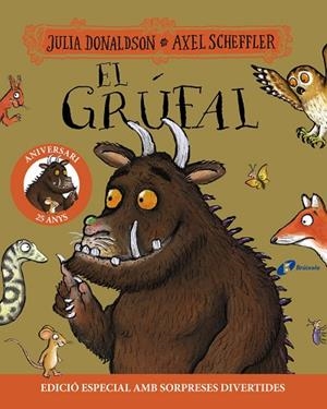 EL GRÚFAL. EDICIÓ 25 ANIVERSARI | 9788413493978 | JULIA DONALDSON