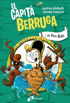 EL CAPITÀ BERRUGA, 2. EL CAPITÀ BERRUGA I EL PEIX BULLIT | 9788413493763 | ANDREA VISIBELLI