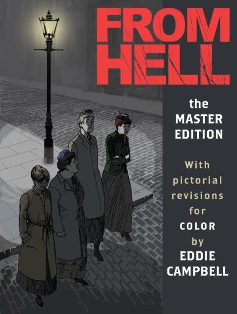 FROM HELL: MASTER EDITION | 9781603094696 | ALAN MOORE