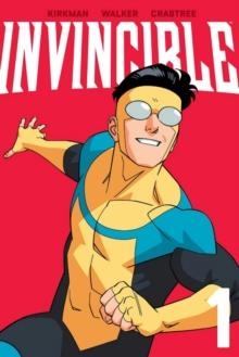 INVINCIBLE VOLUME 1 | 9781534399952 | ROBERT KIRKMAN