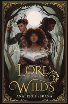 LORE OF THE WILDS | 9780008671723 | ANALEIGH SBRANA