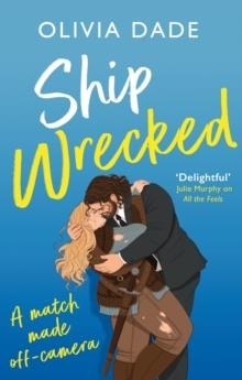 SHIP WRECKED | 9780349433721 | OLIVIA DADE