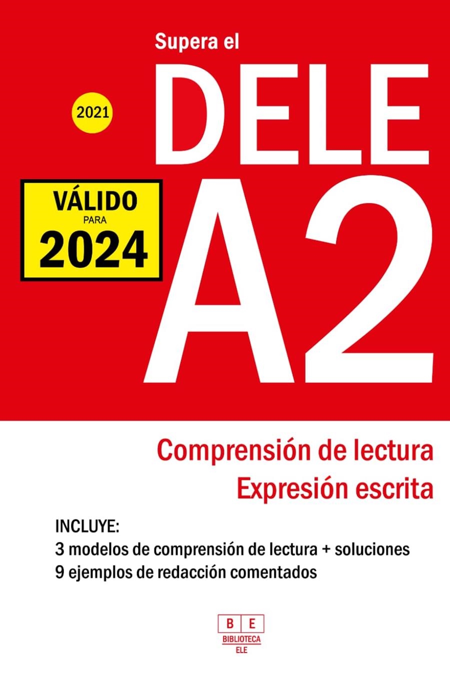 SUPERA EL DELE A2 - 2021 - COMPRENSIÓN DE LECTURA Y EXPRESIÓN ESCRITA | 9798591495077 | VANESA FUENTES