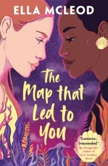 THE MAP THAT LED TO YOU | 9780702313851 | ELLA MCLEOD 