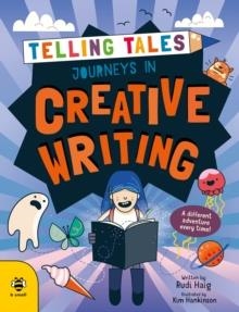 JOURNEYS IN CREATIVE WRITING | 9781913918453 | RUDI HAIG 
