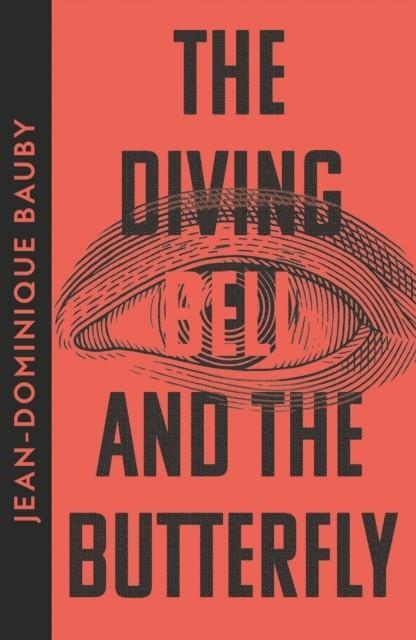 THE DIVING-BELL AND THE BUTTERFLY | 9780008610036 | JEAN-DOMINIQUE BAUBY