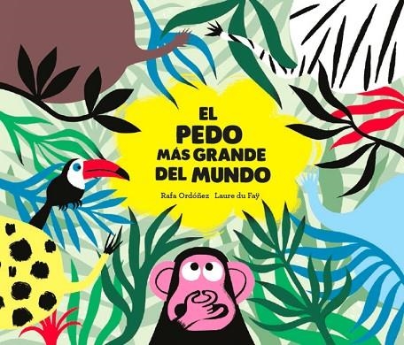 PEDO MAS GRANDE DEL MUNDO,EL 13¦ED | 9788494597152 | DU FAY / ORDO¥EZ
