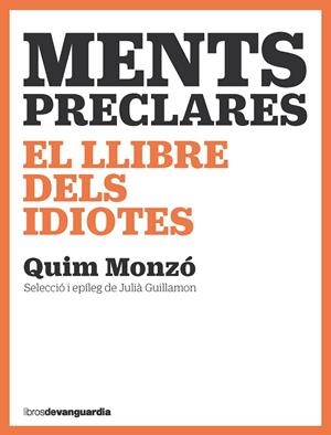 MENTS PRECLARES | 9788418604447 | QUIM MONZÓ