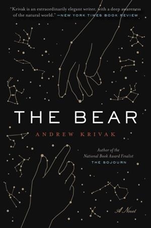 THE BEAR | 9781942658702 | ANDREW KRIVAK