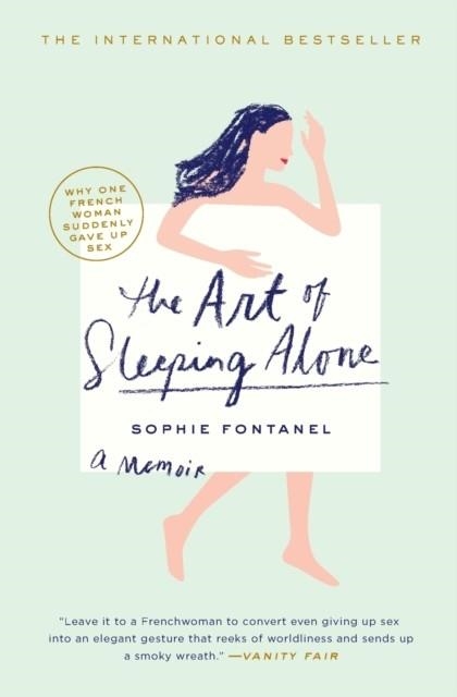 THE ART OF SLEEPING ALONE | 9781451696288 | SOPHIE FONTANEL