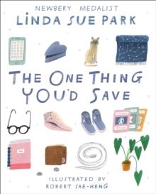 THE ONE THING YOUD SAVE | 9781328515131 | LINDA SUE PARK 