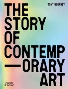 STORY OF CONTEMPORARY ART | 9780500297605 | TONY GODFREY