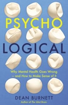 PSYCHO-LOGICAL | 9781783352333 | DEAN BURNETT 