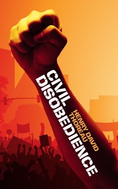 CIVIL DISOBEDIENCE | 9781722505219 | HENRY DAVID THOREAU