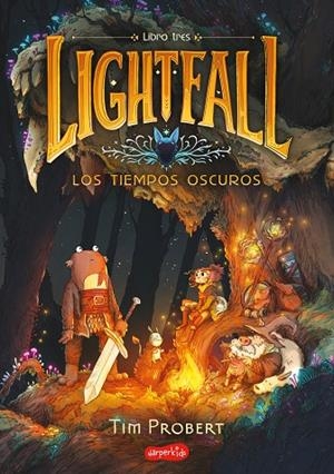 LIGHTFALL: LOS TIEMPOS OSCUROS (LIBRO 3) | 9788419802477 | TIM PROBERT