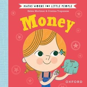 MATHS WORDS FOR LITTLE PEOPLE: MONEY | 9780192783295