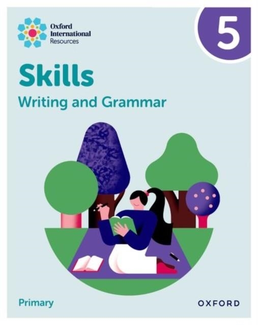 OXFORD INTERNATIONAL  SKILLS: WRIT&GRAM: PRAC BK 5 | 9781382046107