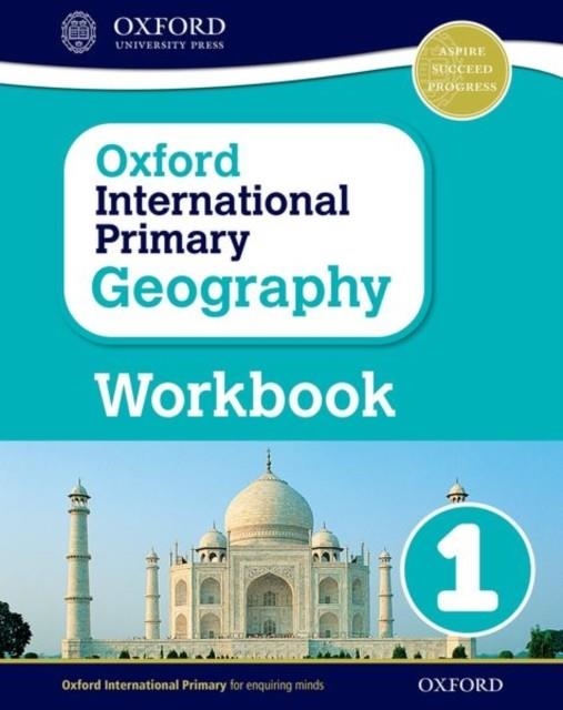 OXFORD INTERN PRIMARY GEOGRAPHY 1 WB REV | 9781382045728