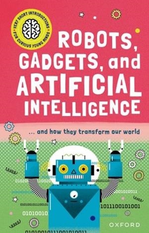 VERY SHORT INTRODUCT: ROBOTS GADGET AI | 9780192780287