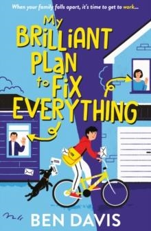 MY BRILLIANT PLAN TO FIX EVERYTHING | 9780702315787 | MY BRILLIANT PLAN TO FIX EVERYTHING
