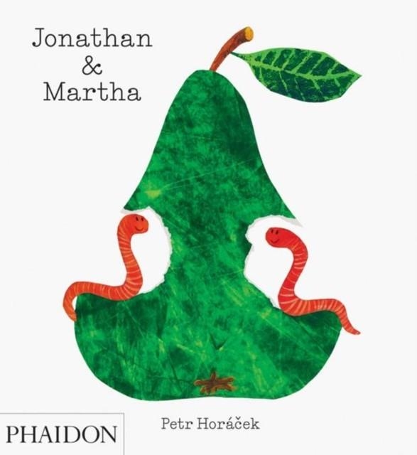 JONATHAN AND MARTHA (HB) | 9780714863511 | PETR HORACEK