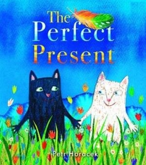 THE PERFECT PRESENT (HB) | 9781913074326 | PETR HORACEK