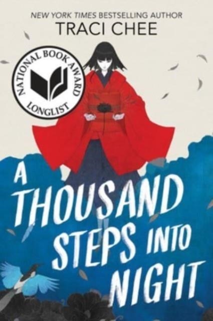 A THOUSAND STEPS INTO NIGHT | 9780063306677 | TRACI CHEE