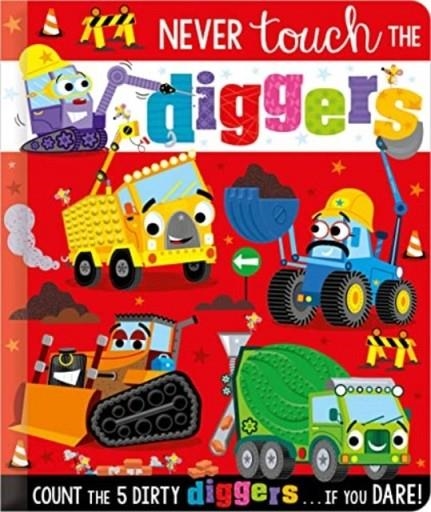 NEVER TOUCH THE DIGGERS | 9781803379807 | CHRISTIE HAINSBY