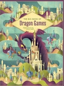 THE BIG BOOK OF DRAGON GAMES : SMALL FORMAT | 9788854418516 | ANNA LANG