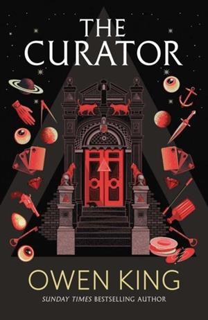 THE CURATOR | 9781399715126 | OWEN KING
