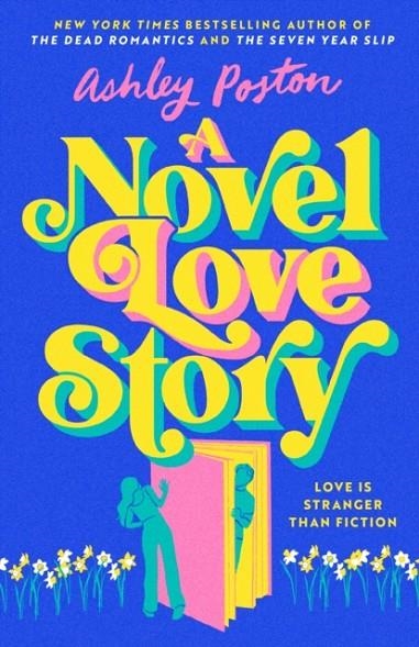 A NOVEL LOVE STORY | 9780008644314 | ASHLEY POSTON