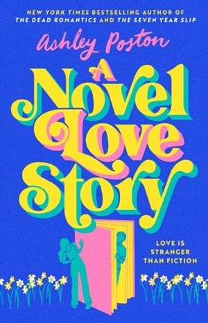 A NOVEL LOVE STORY | 9780008644314 | POSTON ASHLEY