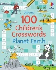 100 CHILDREN'S CROSSWORDS: PLANET EARTH | 9781801315814 | PHILLIP CLARKE
