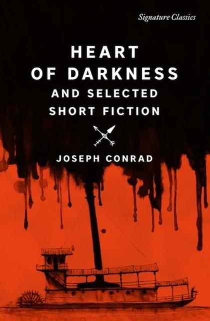 HEART OF DARKNESS AND SELECTED SHORT FICTION | 9781435172319 | JOSEPH CONRAD