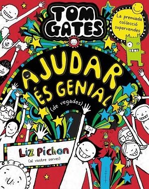 TOM GATES, 20. AJUDAR ÉS GENIAL (DE VEGADES) | 9788413492520 | LIZ PICHON