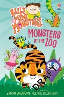 BILLY AND THE MINI MONSTERS: MONSTERS AT THE ZOO | 9781803705583 | ZANNA DAVIDSON