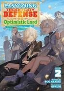 EASYGOING TERRITORY DEFENSE BY THE OPTIMISTIC LORD: PRODUCTION MAGIC TURNS A NAMELESS VILLAGE INTO THE STRONGEST FORTIFIED CITY (LIGHT NOVEL) VOL. 2 | 9798888435830 | AKAIKE, SOU / KURURI