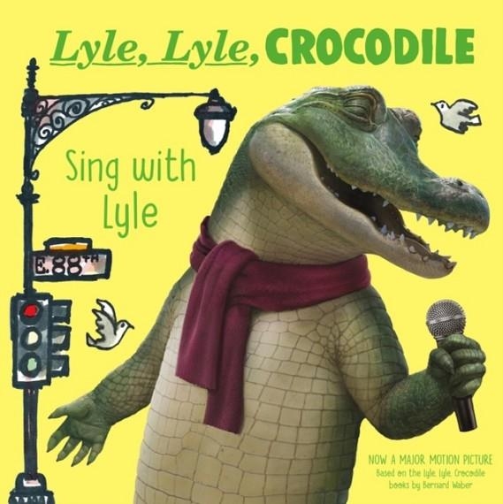 LYLE, LYLE, CROCODILE | 9780063256439 | BERNARD WABER