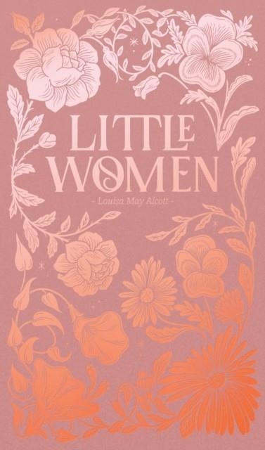 LITTLE WOMEN  | 9781840221947 | LOUISA MAY ALCOTT