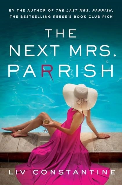THE NEXT MRS PARRISH | 9781529440096 | LIV CONSTANTINE