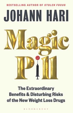 MAGIC PILL | 9781526670144 | JOHANN HARI
